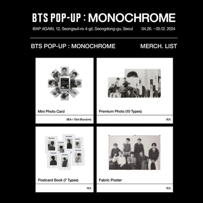 BTS POP UP: MONOCHROME