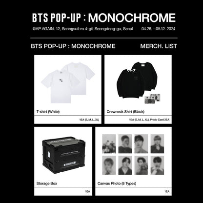 BTS POP UP: MONOCHROME