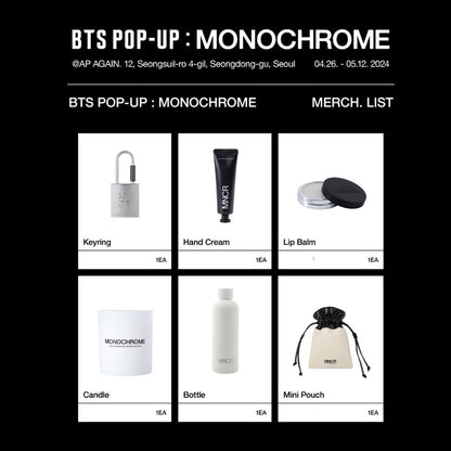 BTS POP UP: MONOCHROME